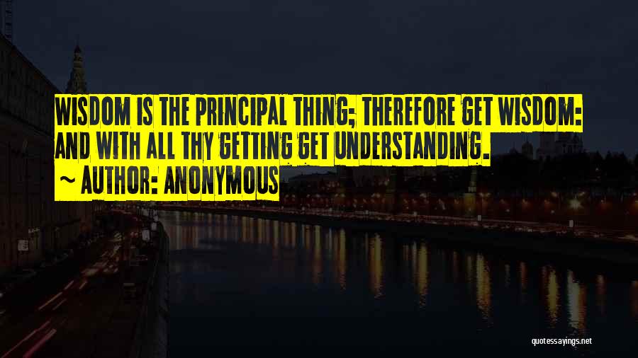 Getting Wisdom Quotes By Anonymous