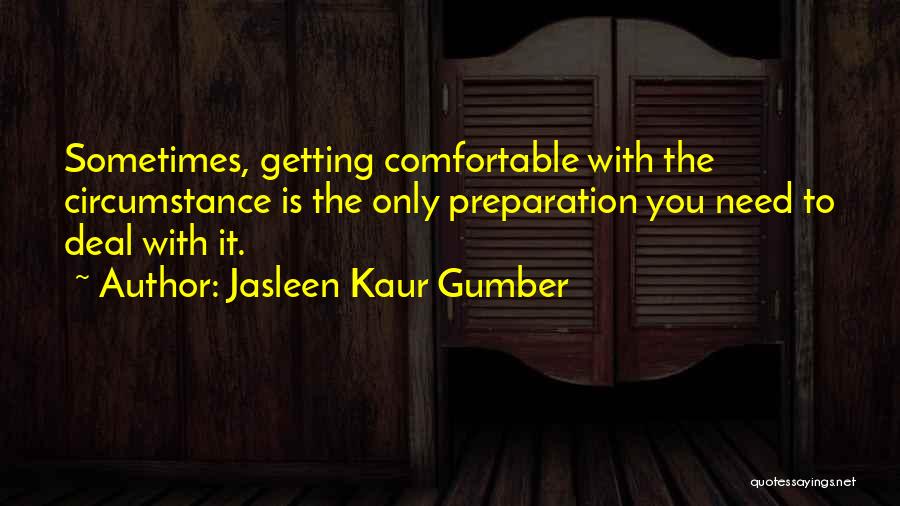 Getting Wisdom Quotes By Jasleen Kaur Gumber