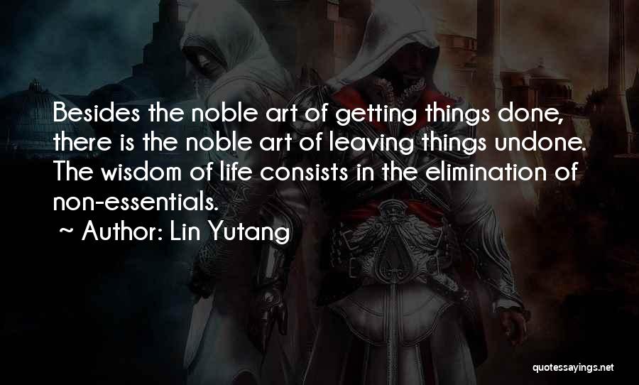 Getting Wisdom Quotes By Lin Yutang