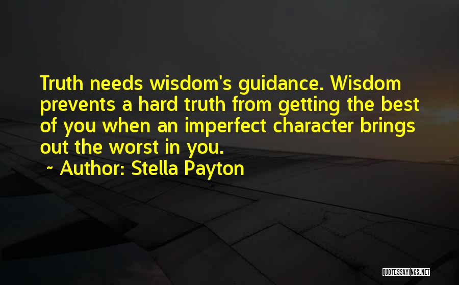 Getting Wisdom Quotes By Stella Payton