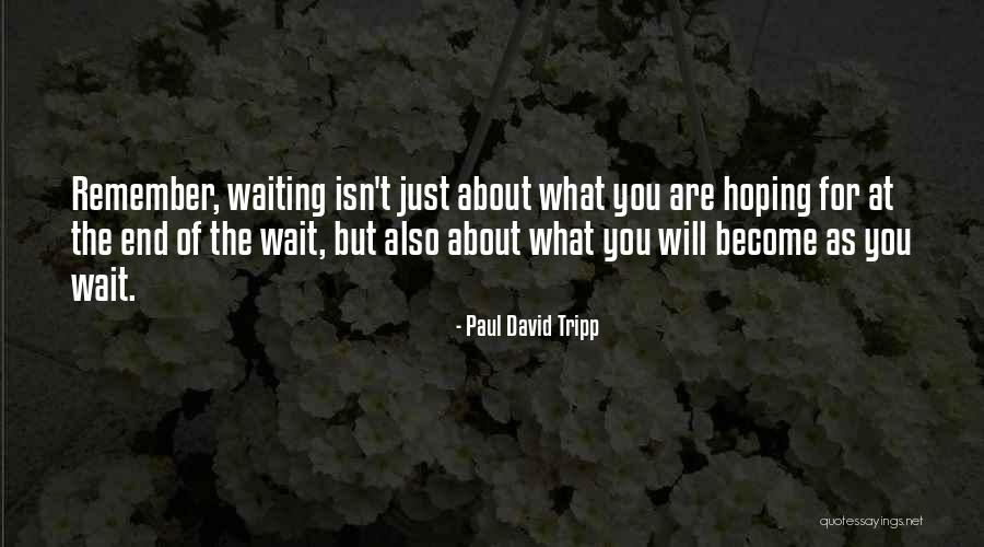 Getting Work Done And Then Relax Quotes By Paul David Tripp Getting Work Done And Then Relax Quotes By Paul David Tripp