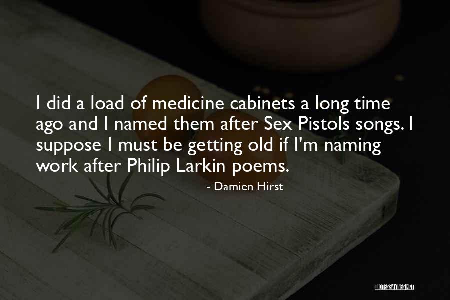 Getting Work Done On Time Quotes By Damien Hirst