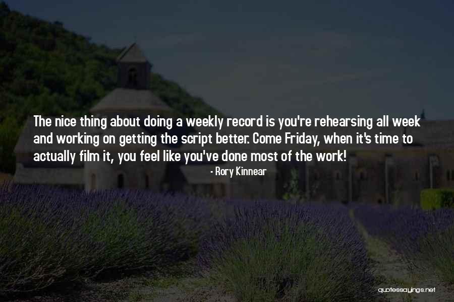 Getting Work Done On Time Quotes By Rory Kinnear