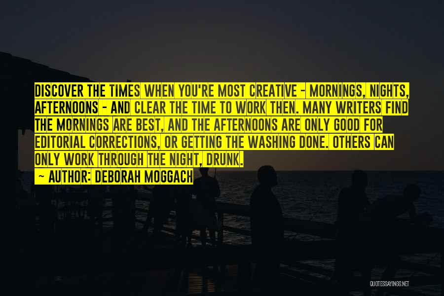 Getting Work Done Quotes By Deborah Moggach