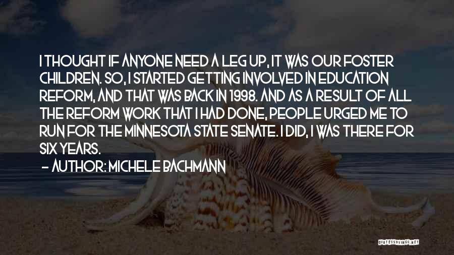 Getting Work Done Quotes By Michele Bachmann
