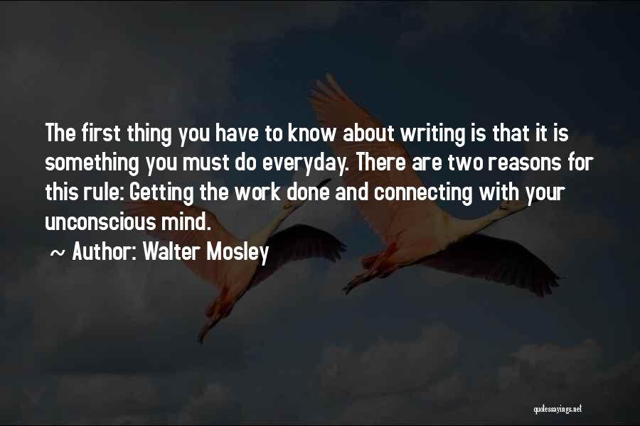 Getting Work Done Quotes By Walter Mosley