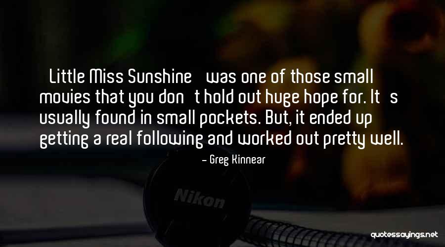 Getting Worked Up Quotes By Greg Kinnear Getting Worked Up Quotes By Greg Kinnear