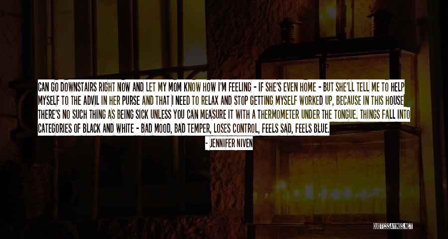 Getting Worked Up Quotes By Jennifer Niven Getting Worked Up Quotes By Jennifer Niven