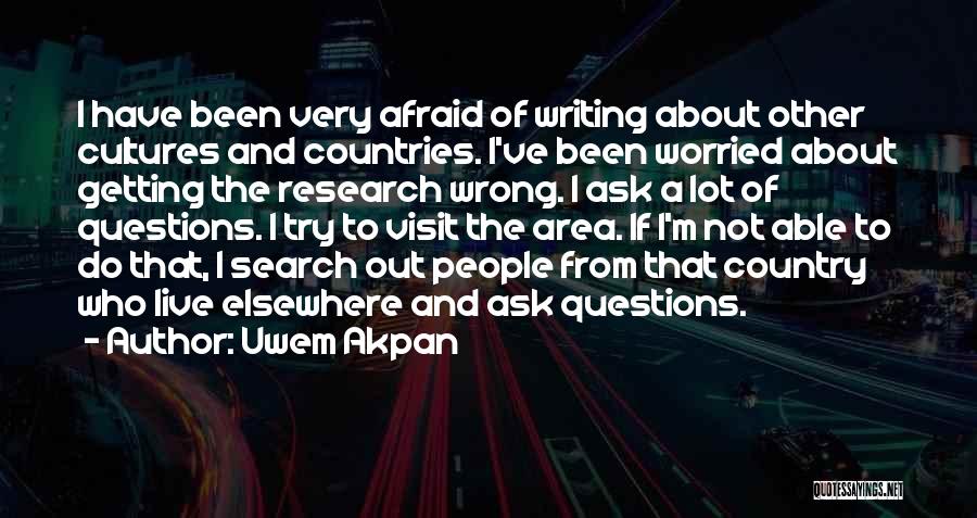 Getting Worried Quotes By Uwem Akpan