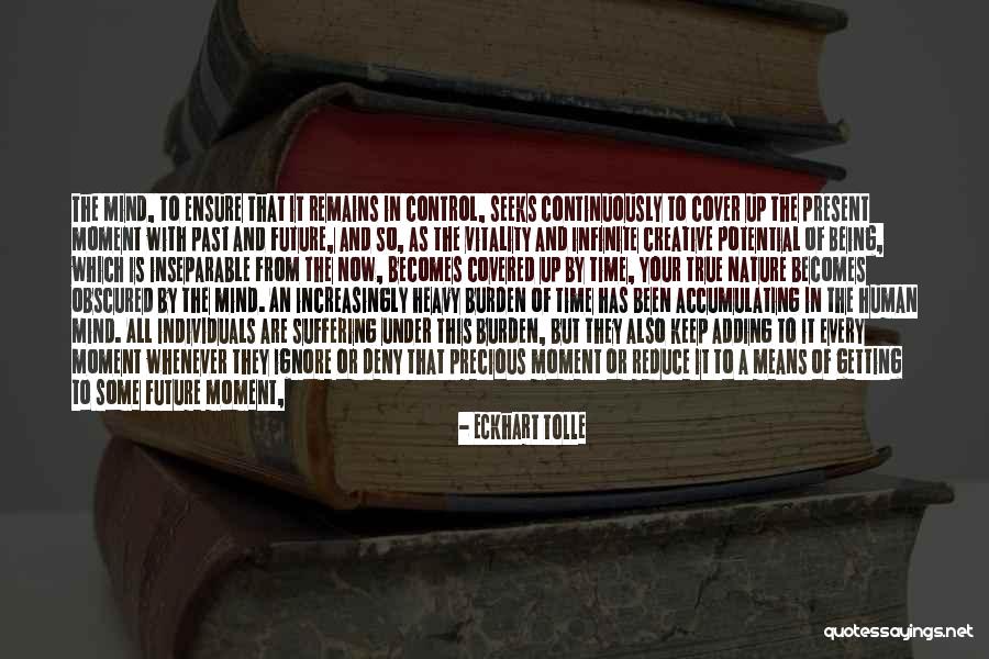 Getting You Out Of My Mind Quotes By Eckhart Tolle Getting You Out Of My Mind Quotes By Eckhart Tolle