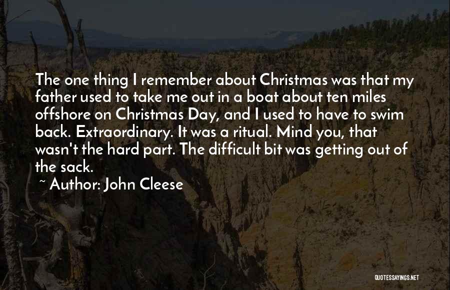 Getting You Out Of My Mind Quotes By John Cleese