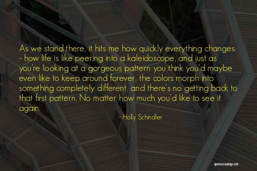 Getting Your First Love Back Quotes By Holly Schindler