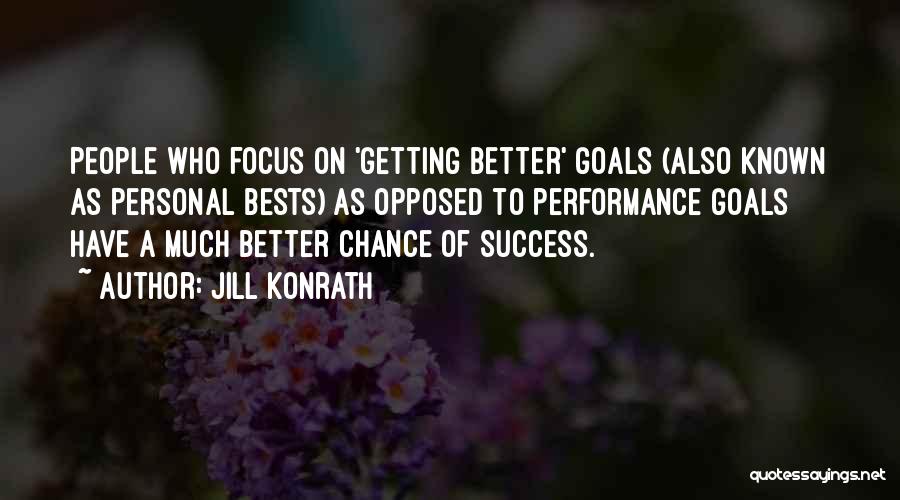 Getting Your Goals Quotes By Jill Konrath