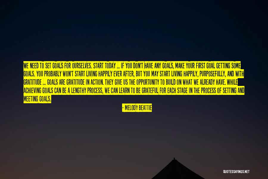 Getting Your Goals Quotes By Melody Beattie Getting Your Goals Quotes By Melody Beattie