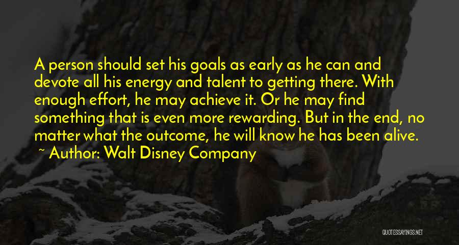 Getting Your Goals Quotes By Walt Disney Company