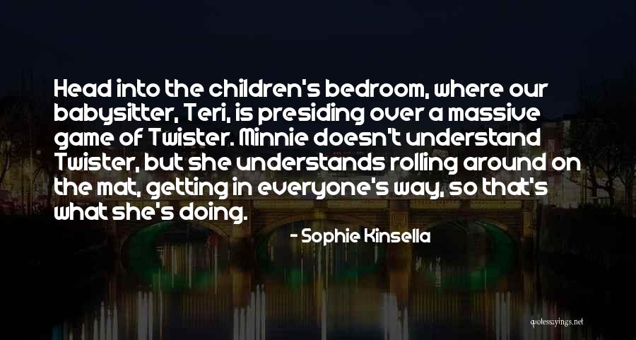 Getting Your Head In The Game Quotes By Sophie Kinsella Getting Your Head In The Game Quotes By Sophie Kinsella