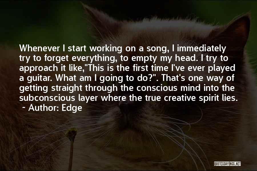 Getting Your Head Straight Quotes By Edge