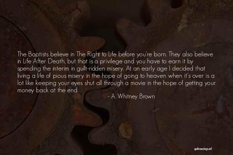 Getting Your Life Right Quotes By A. Whitney Brown Getting Your Life Right Quotes By A. Whitney Brown