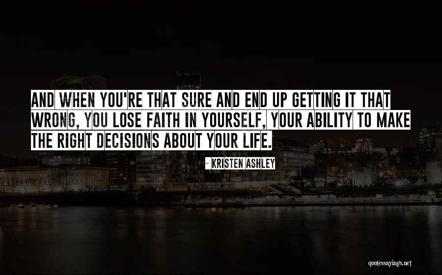 Getting Your Life Right Quotes By Kristen Ashley Getting Your Life Right Quotes By Kristen Ashley