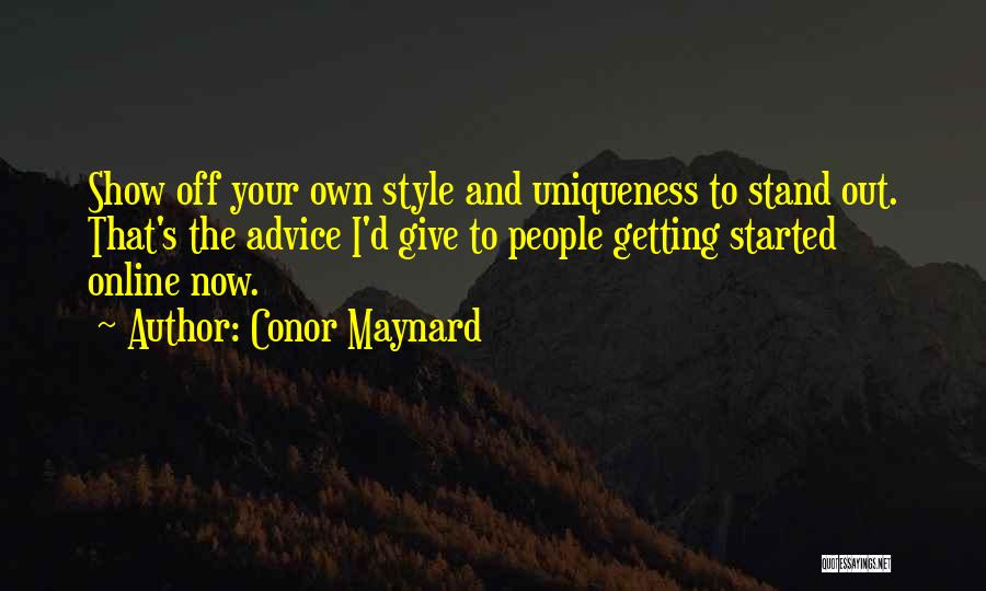 Getting Your Own Style Quotes By Conor Maynard