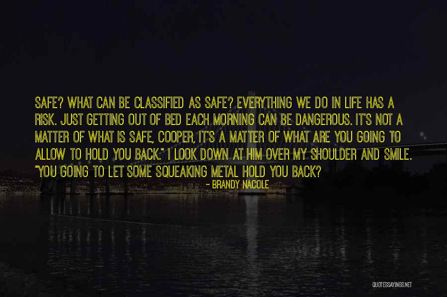 Getting Your Smile Back Quotes By Brandy Nacole Getting Your Smile Back Quotes By Brandy Nacole
