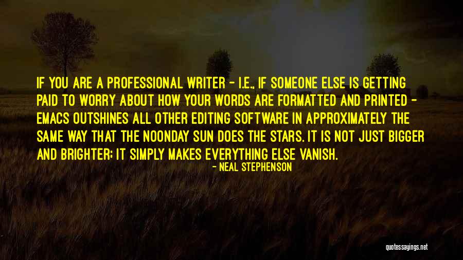 Getting Your Way Quotes By Neal Stephenson Getting Your Way Quotes By Neal Stephenson