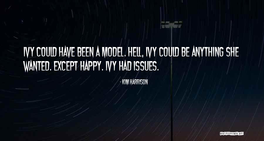 Gettse Quotes By Kim Harrison Gettse Quotes By Kim Harrison