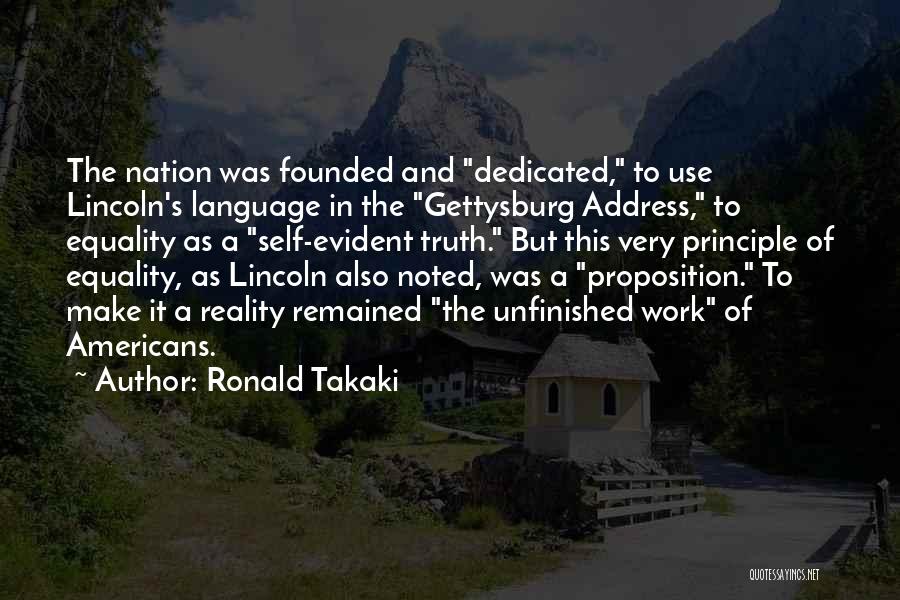 Gettysburg Address Equality Quotes By Ronald Takaki