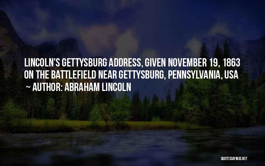 Gettysburg Address Quotes By Abraham Lincoln