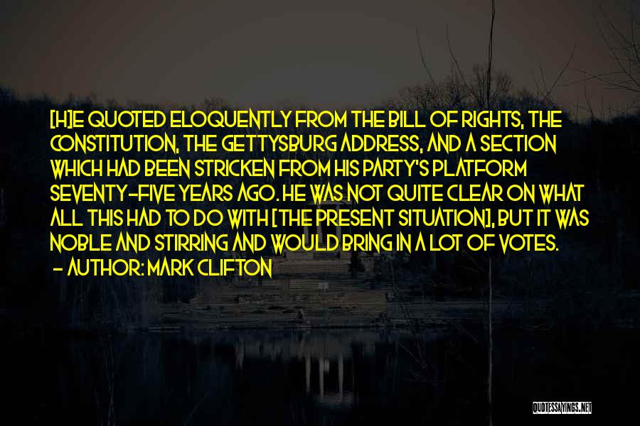 Gettysburg Address Quotes By Mark Clifton