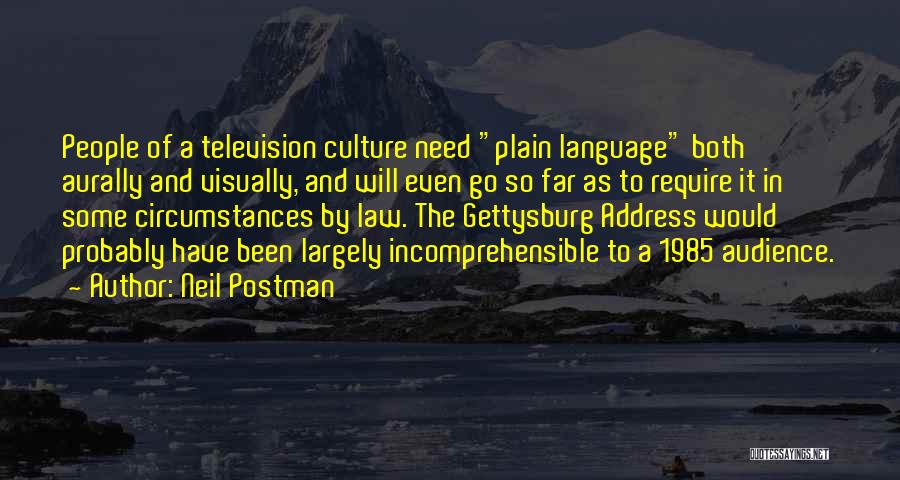 Gettysburg Address Quotes By Neil Postman