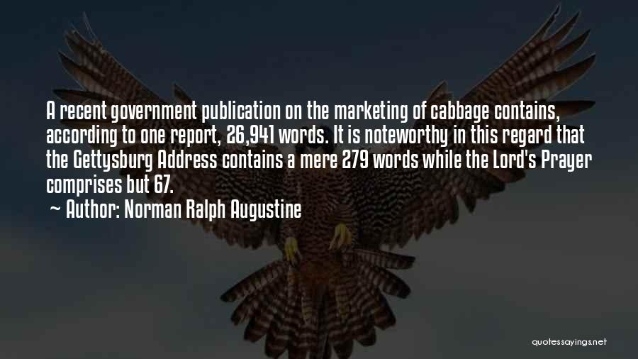 Gettysburg Address Quotes By Norman Ralph Augustine