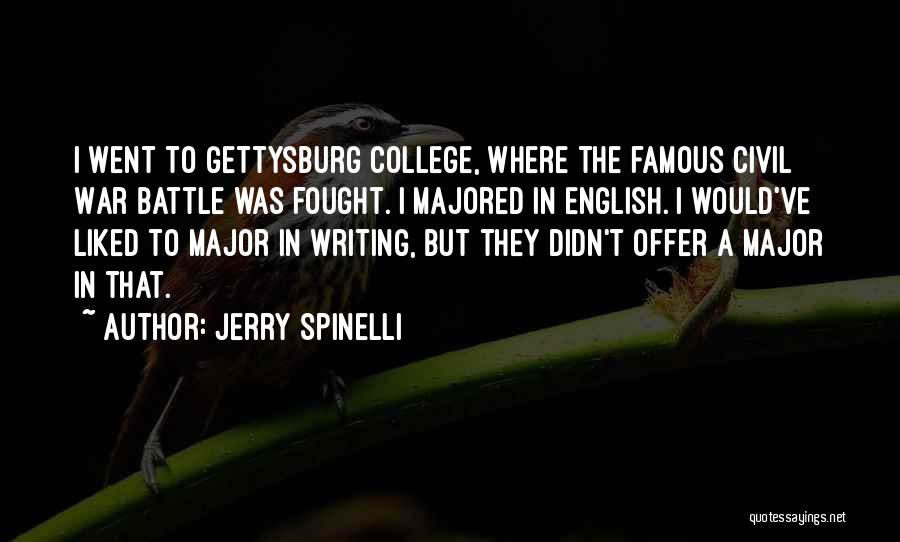 Gettysburg Quotes By Jerry Spinelli