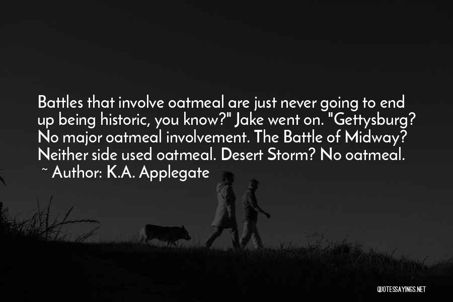 Gettysburg Quotes By K.A. Applegate