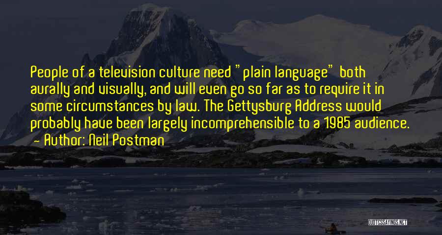Gettysburg Quotes By Neil Postman