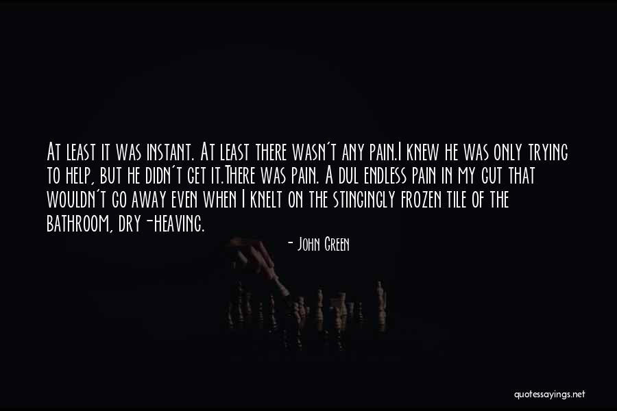 Gevallen Fruit Quotes By John Green Gevallen Fruit Quotes By John Green
