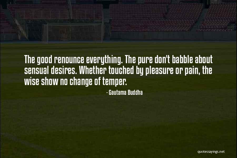 Geven Seats Quotes By Gautama Buddha Geven Seats Quotes By Gautama Buddha