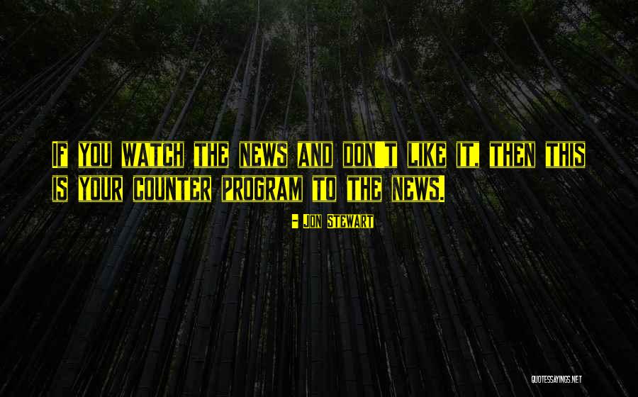 Geven Seats Quotes By Jon Stewart Geven Seats Quotes By Jon Stewart