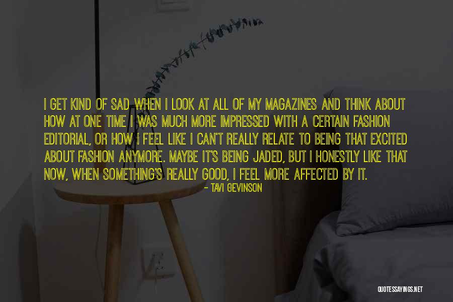 Gevinson Quotes By Tavi Gevinson Gevinson Quotes By Tavi Gevinson