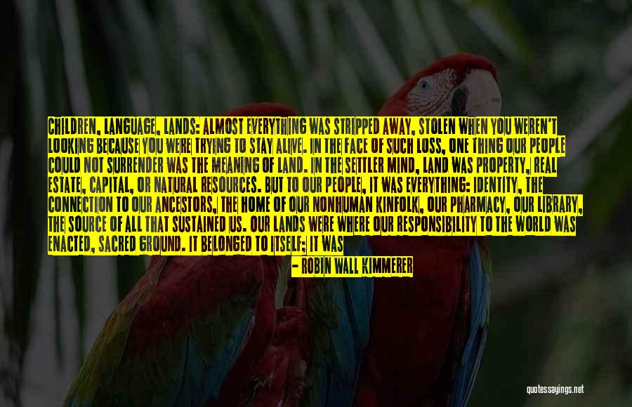 Gevolgen Klimaatverandering Quotes By Robin Wall Kimmerer Gevolgen Klimaatverandering Quotes By Robin Wall Kimmerer