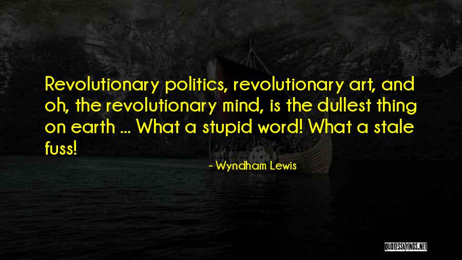 Gevolgen Klimaatverandering Quotes By Wyndham Lewis Gevolgen Klimaatverandering Quotes By Wyndham Lewis