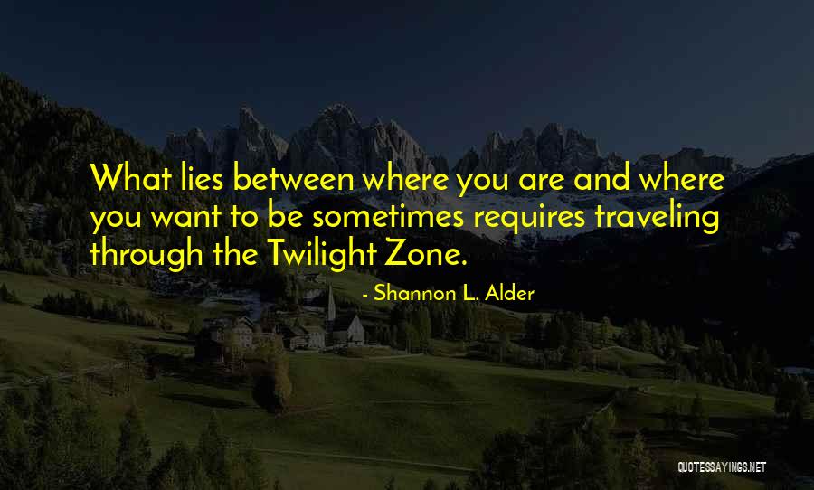 Gew Hrleistet Quotes By Shannon L. Alder Gew Hrleistet Quotes By Shannon L. Alder