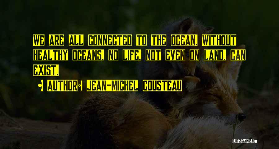 Gewandhausorchester And Andris Quotes By Jean-Michel Cousteau