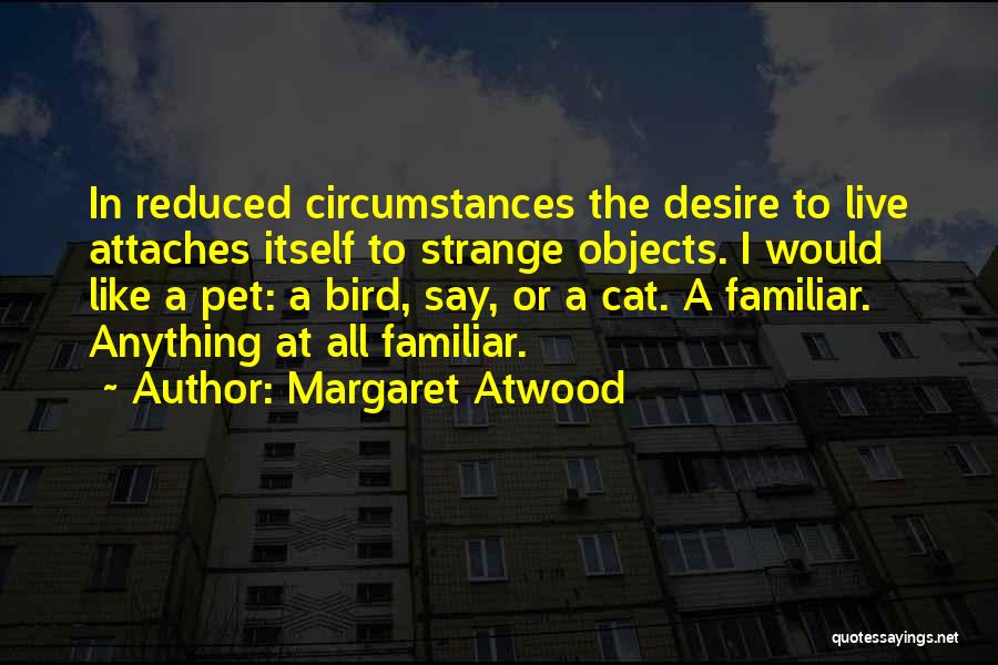 Geweld Quotes By Margaret Atwood