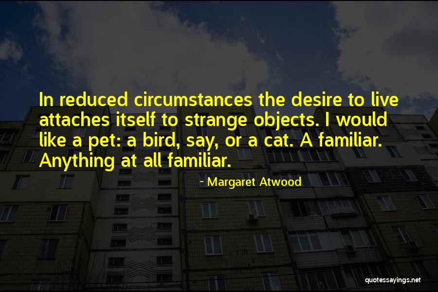 Geweld Quotes By Margaret Atwood