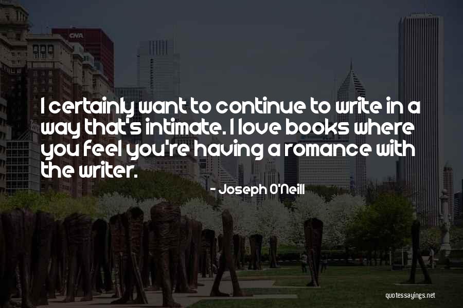 Geweldig Schoon Quotes By Joseph O'Neill Geweldig Schoon Quotes By Joseph O'Neill
