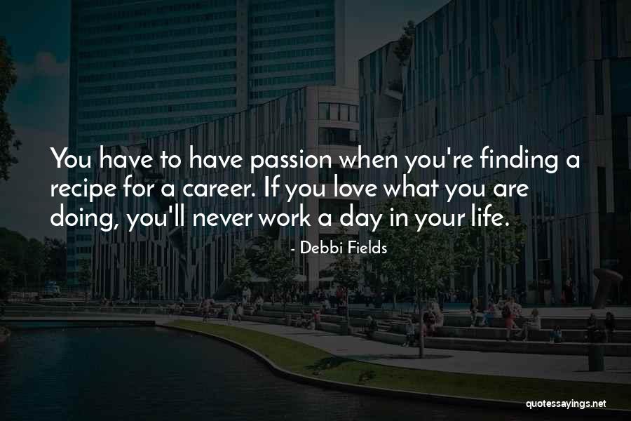 Gewesen Jelent Se Quotes By Debbi Fields Gewesen Jelent Se Quotes By Debbi Fields