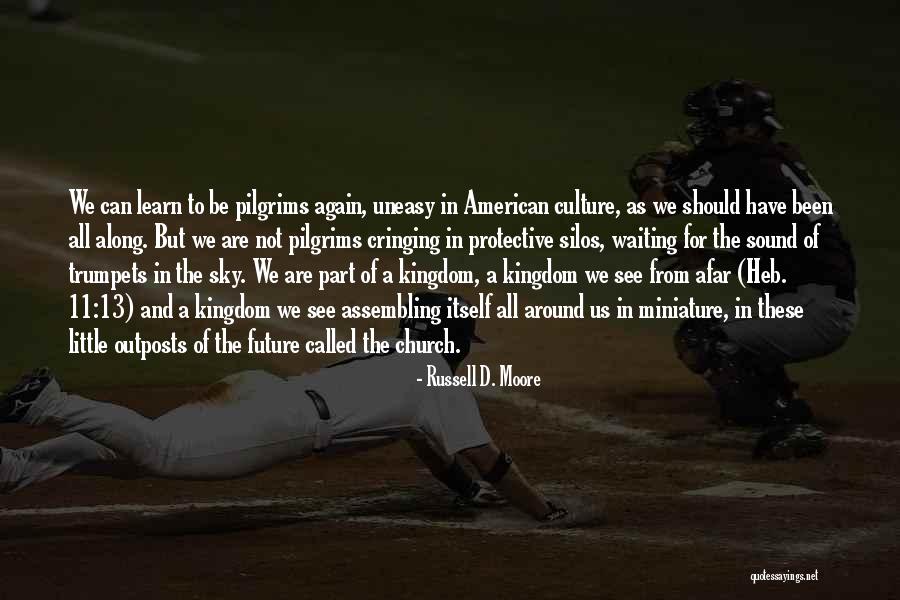 Gewinner Clueso Quotes By Russell D. Moore Gewinner Clueso Quotes By Russell D. Moore