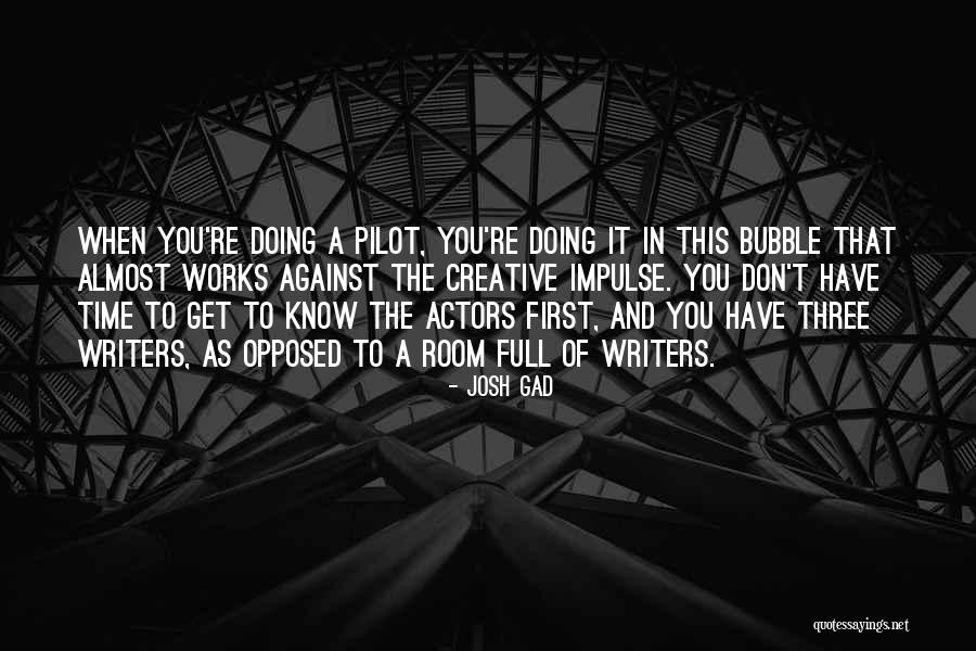 Gewinner Supertalent Quotes By Josh Gad Gewinner Supertalent Quotes By Josh Gad