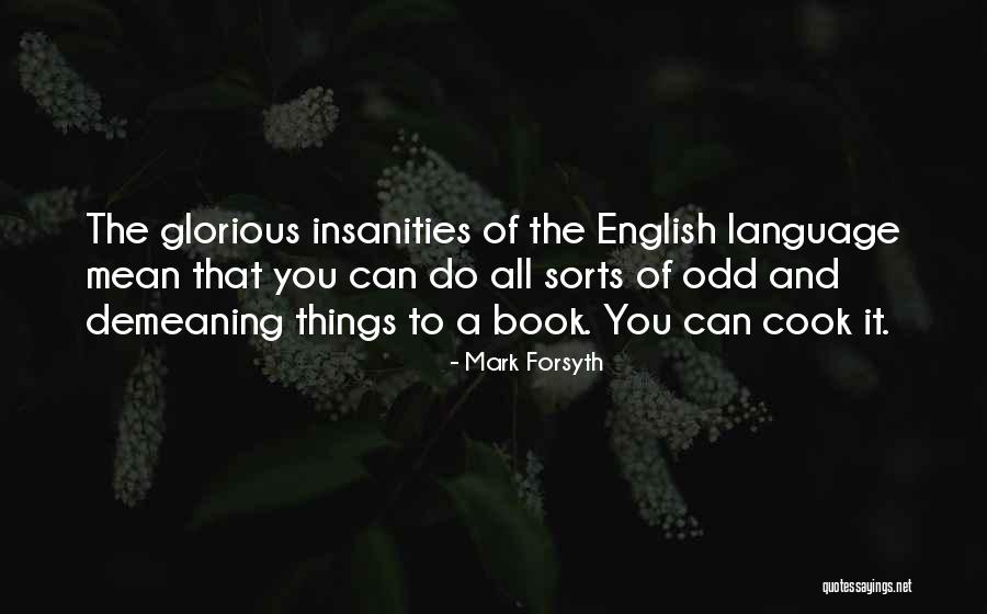 Gewinner Supertalent Quotes By Mark Forsyth Gewinner Supertalent Quotes By Mark Forsyth